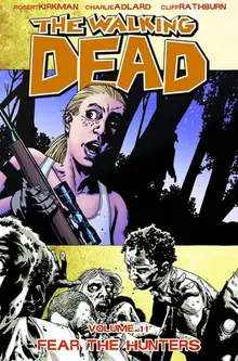 The Walking Dead: Fear the Hunters. Vol.11