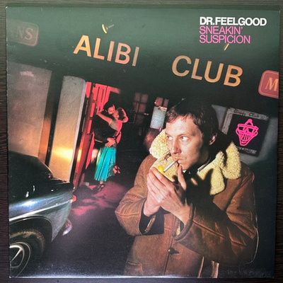 Dr. Feelgood ‎– Sneakin' Suspicion (Англия 1977г.)