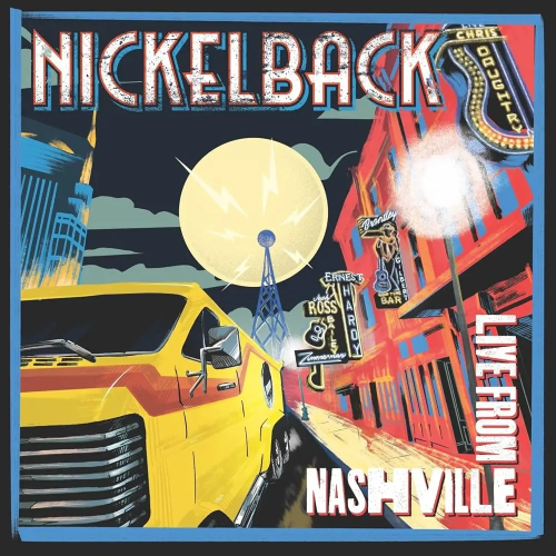 Nickelback - Live From Nashville