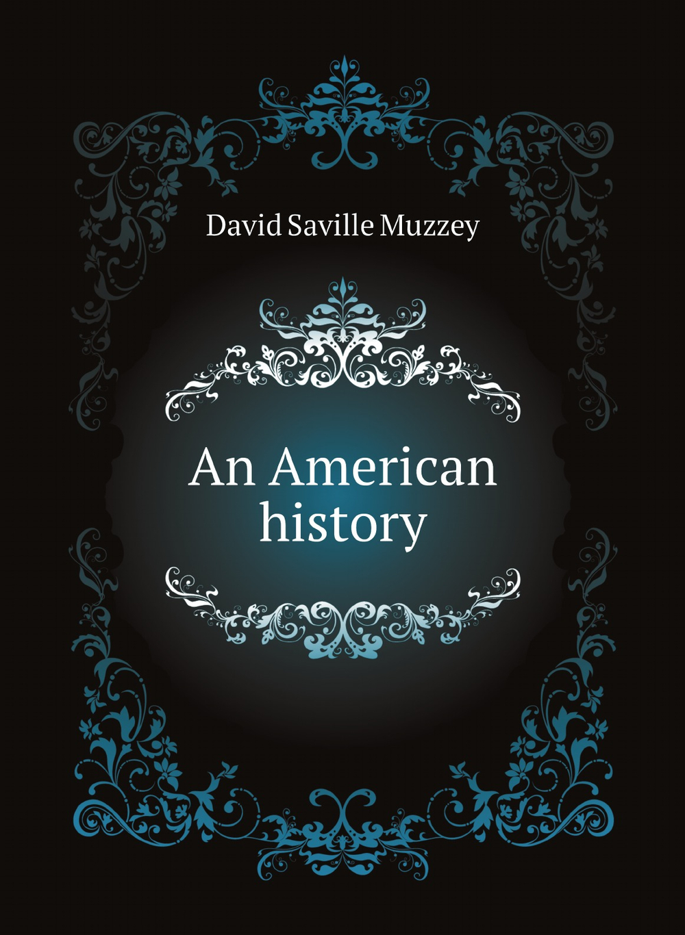 An American history | David Saville Muzzey