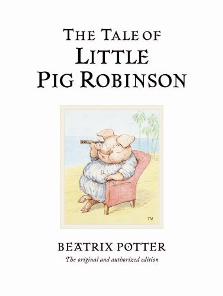 Tale of Little Pig Robinson