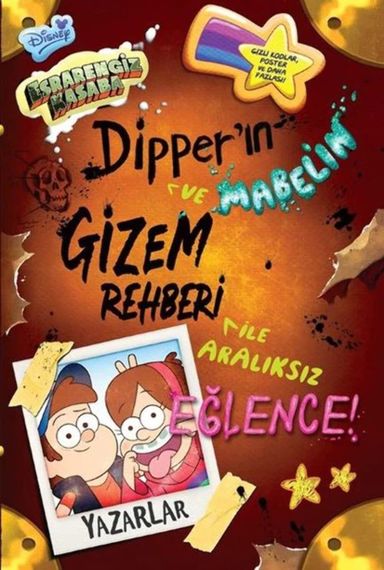 Esrarengiz Kasaba - Dipper ve Mabel&#39;in Gizem Rehberi İle Aralıksız Eğlence