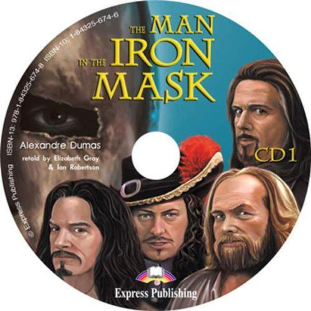 The Man in the Iron Mask. Upper-intermediate (9-10 класс). Audio CDs (set of 2)