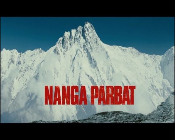 Нанга-Парбат: Восхождение, изменившее историю альпинизма. (2010)