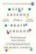 Life Lessons from a Brain Surgeon : The New Science and Stories of the Brain