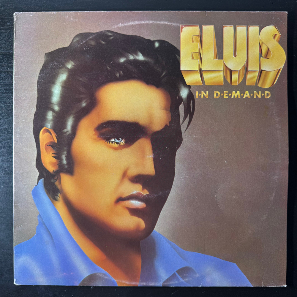 Elvis Presley ‎– Elvis In Demand (Англия 1977г.)