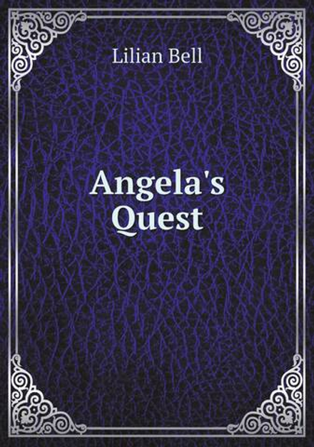 Angela's Quest | Lilian Bell