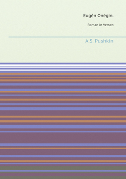 Eugén Onégin. Roman in Versen | A.S. Pushkin