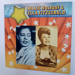 Billie Holiday & Ella Fitzgerald Billie Holiday & Ella Fitzgerald (US 1979)