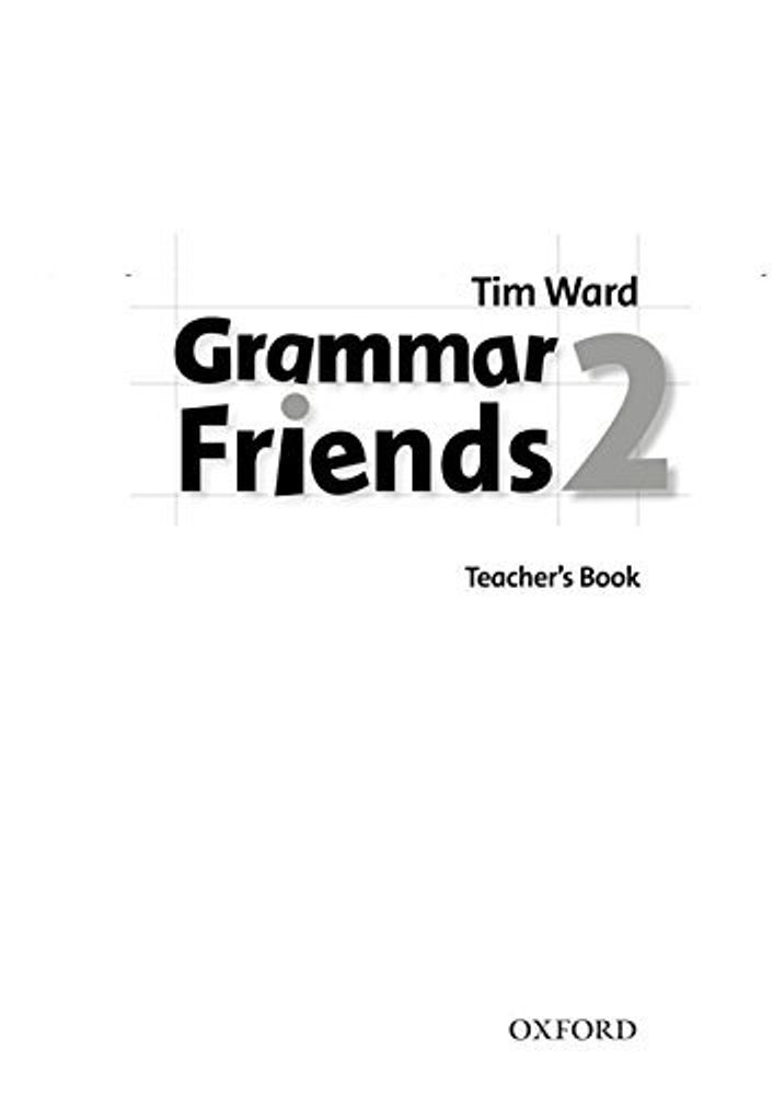 GRAMMAR FRIENDS 2 книга для учителя (TB)