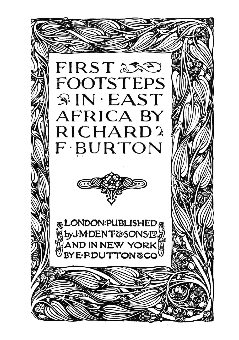 First Footsteps In East Africa | Richard Francis Burton