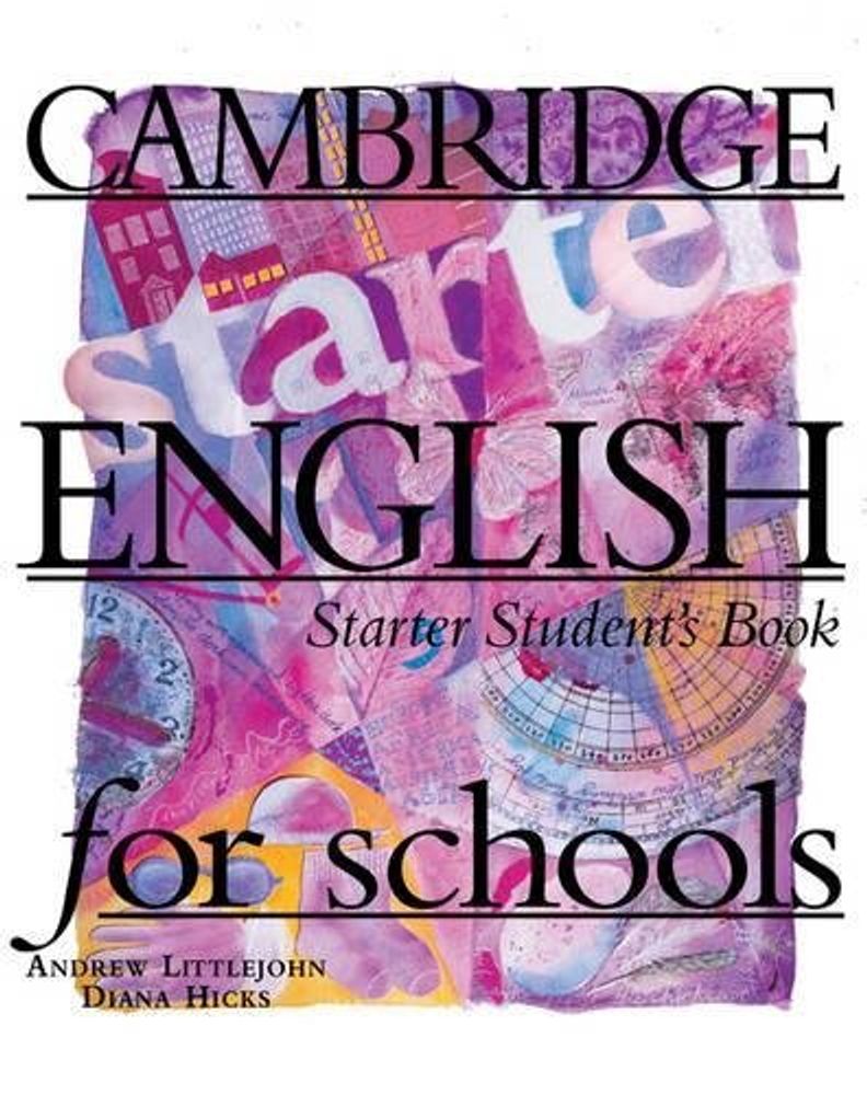 Cambridge English for Schools Starter Student&#39;s Book