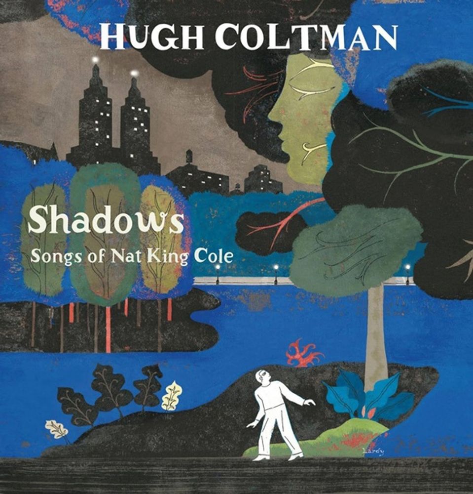 Hugh Coltman / Shadows - Songs Of Nat King Cole (LP)