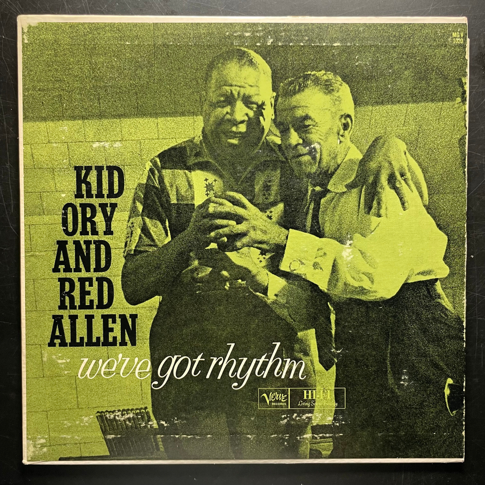 Kid Ory And Red Allen ‎– We've Got Rhythm (США 1960г.)