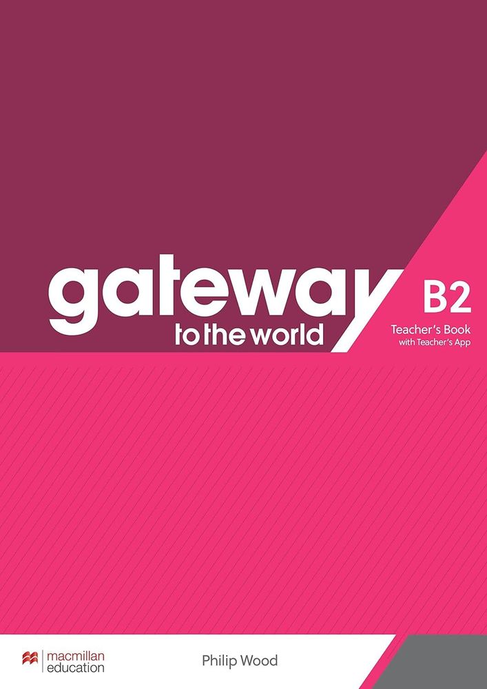 Gateway to the World B2 TB+ Teacher&#39;s App Pk
