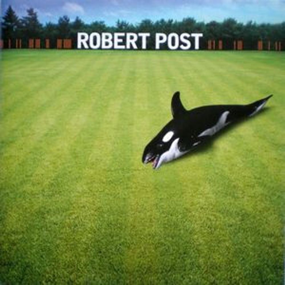 CD: Robert Post — «Robert Post» (2005)