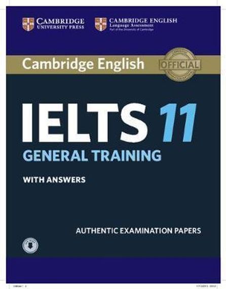 Cambridge IELTS 11 General Training Student&#39;s Book with answers with Audio