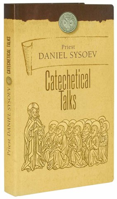 Catechetical Talks. Огласительные беседы на английском языке. Священник Даниил Сысоев