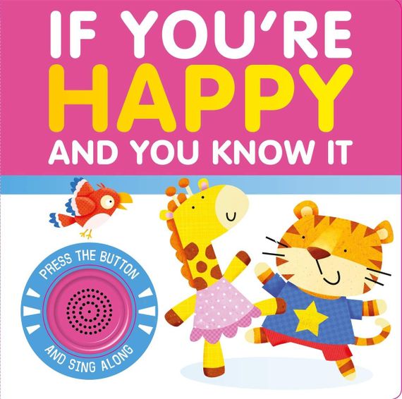 If You&#39;re Happy and You Know It