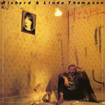 Richard & Linda Thompson / Shoot Out The Lights (LP)