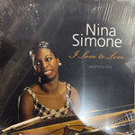 Виниловая пластинка Nina Simone - I Love To Love - An EP Selection LP