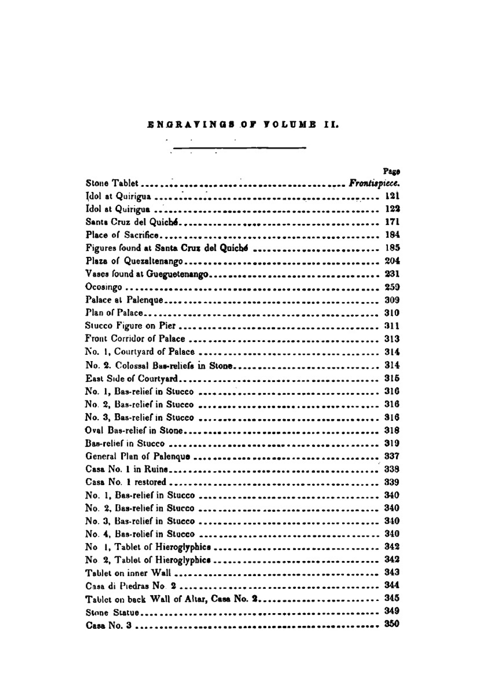 Incidents of travel in Central America, Chiapas, and Yucatan . Illustrated by numerous engravings . Twelfth edition. Vol. 2 | John Lloyd Stephens