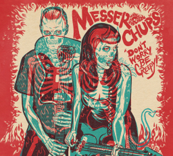 CD: Messer Chups - "Don't Worry, Be Creepy" (2025)