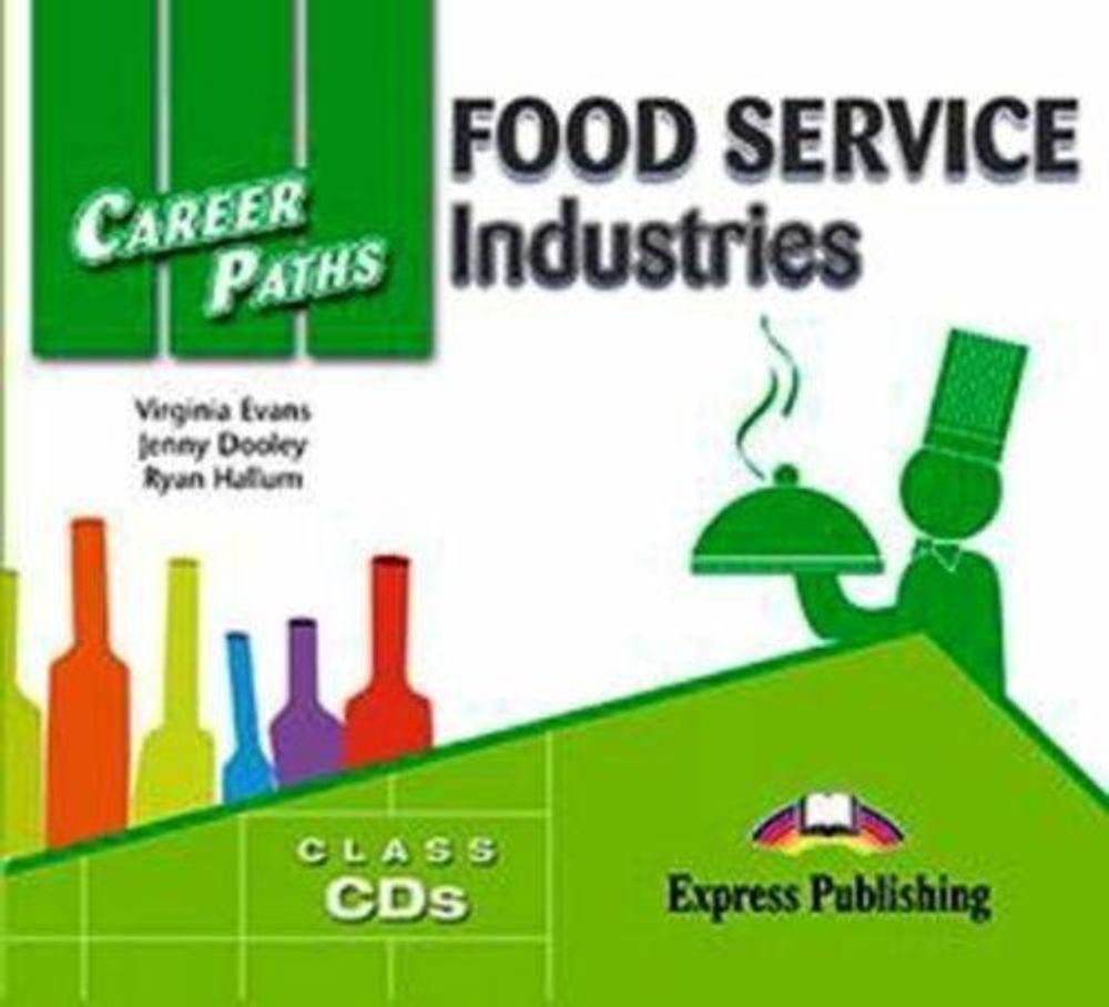 Career Paths Food Service Industries (Esp) Audio Cds (Set Of 2). Аудио CD (2 шт.)