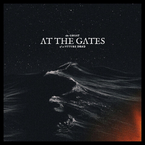 At The Gates / Ghost Of A Future Dead (CD)