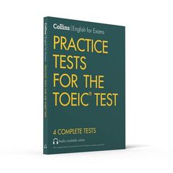Practice Tests for the TOEIC Test - Collins English for the TOEIC Test
