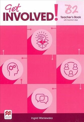 Get Involved! B2 TB + Teacher'S App ! КНИГА ДЛЯ УЧИТЕЛЯ !