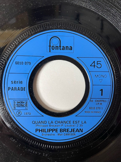 Винтажная виниловая пластинка LP Philippe Brejean Quand La Chance Est La, Parle moi De Cette Fille 7 дюймов (France 1973)