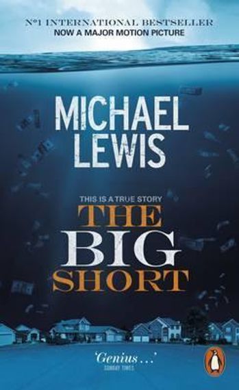 The Big Short : Inside the Doomsday Machine