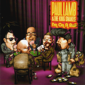 Paul Lamb & The King Snakes / I'm On A Roll (RU)(CD)