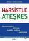 Narsistle ateşkes