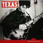 Texas / I Don't Want A Lover (12" Vinyl EP)