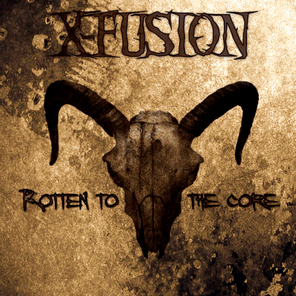 X-Fusion / Rotten To The Core (RU)(CD)