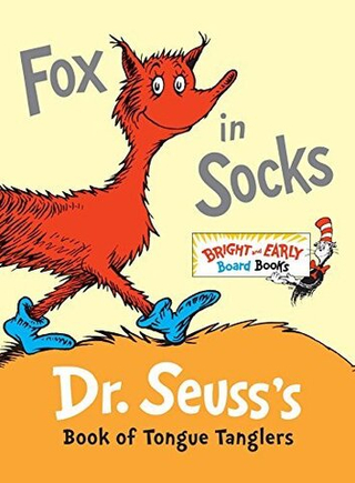 Fox in Socks: Dr. Seuss's Book of Tongue Tanglers (board book)