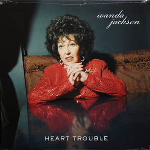 Wanda Jackson / Heart Trouble (LP)