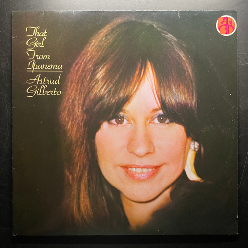 Astrud Gilberto ‎– That Girl From Ipanema (Германия 1977г.)