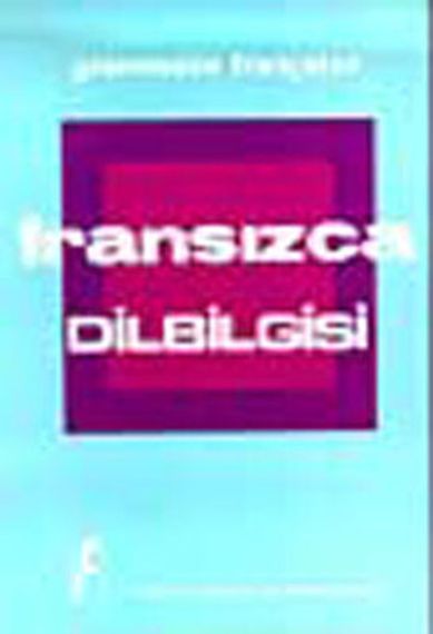 Uygulamalı Fransızca Dilbilgisi