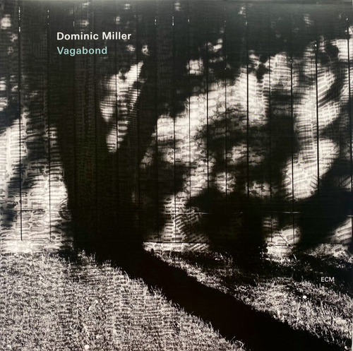 Dominic Miller - Vagabond - ECM Records