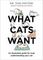 What Cats Want