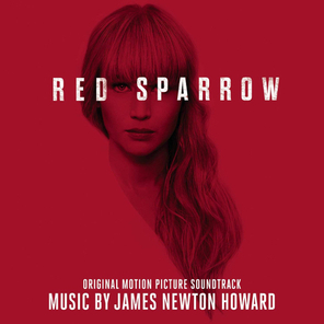 Soundtrack / James Newton Howard: Red Sparrow (CD)