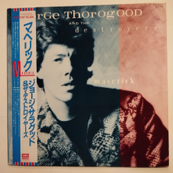 Винтажная виниловая пластинка LP George Thorogood and The Destroyers Maverick (Japan 1985)