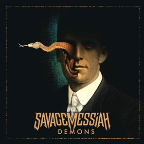 Savage Messiah / Demons (CD)