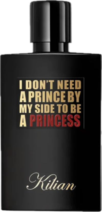 By Kilian I Don't Need A Prince By My Side To Be A Princess EDP
