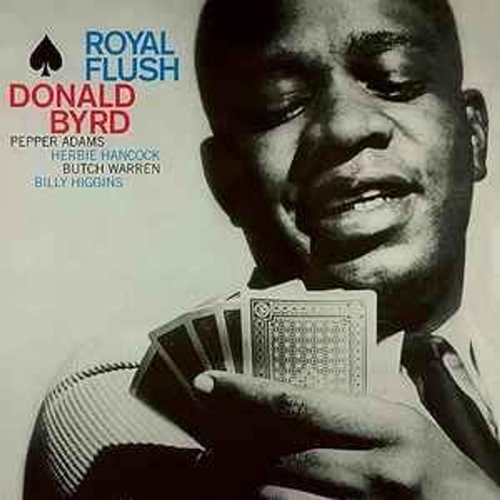 Donald Byrd - Royal Flush - виниловая пластинка
