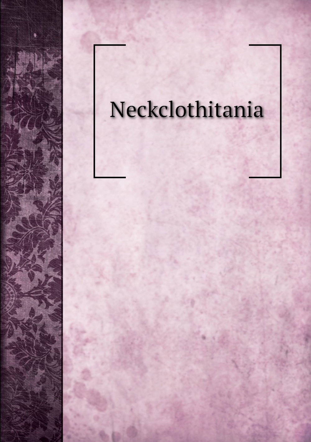 Neckclothitania | Сборник