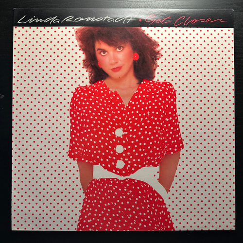 Linda Ronstadt - Get Closer (Германия 1982г.)